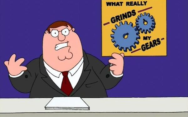 Grinds my gears