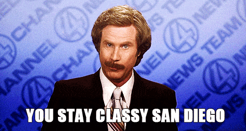 Stay-Classy-San-Diego.gif