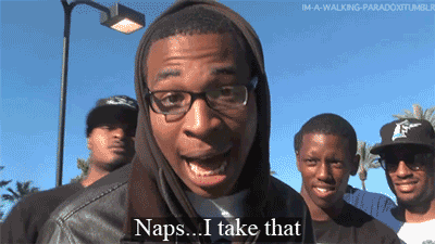 Naps I Take That gif