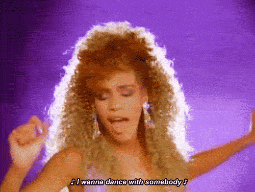 wanna dance with somebody wanna dance with somebody