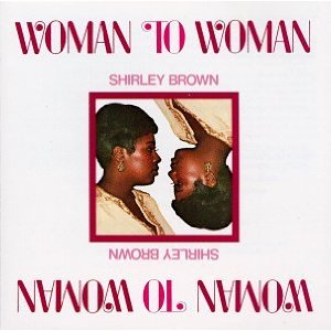 Shirley Brown Woman to Woman