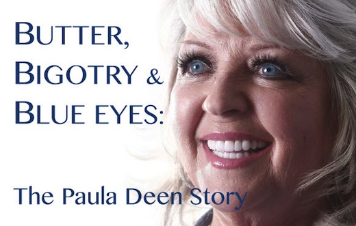 Butter Blue Eyes Bigotry Paula Deen Story