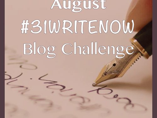 #31WriteNow Blogging Challenge