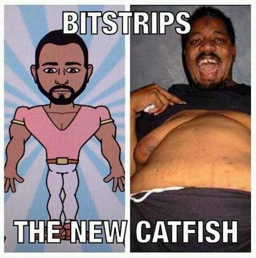Bitstrips Catfish Bitstrips Catfish